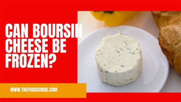 Can Boursin be frozen? | ContextResponse.com