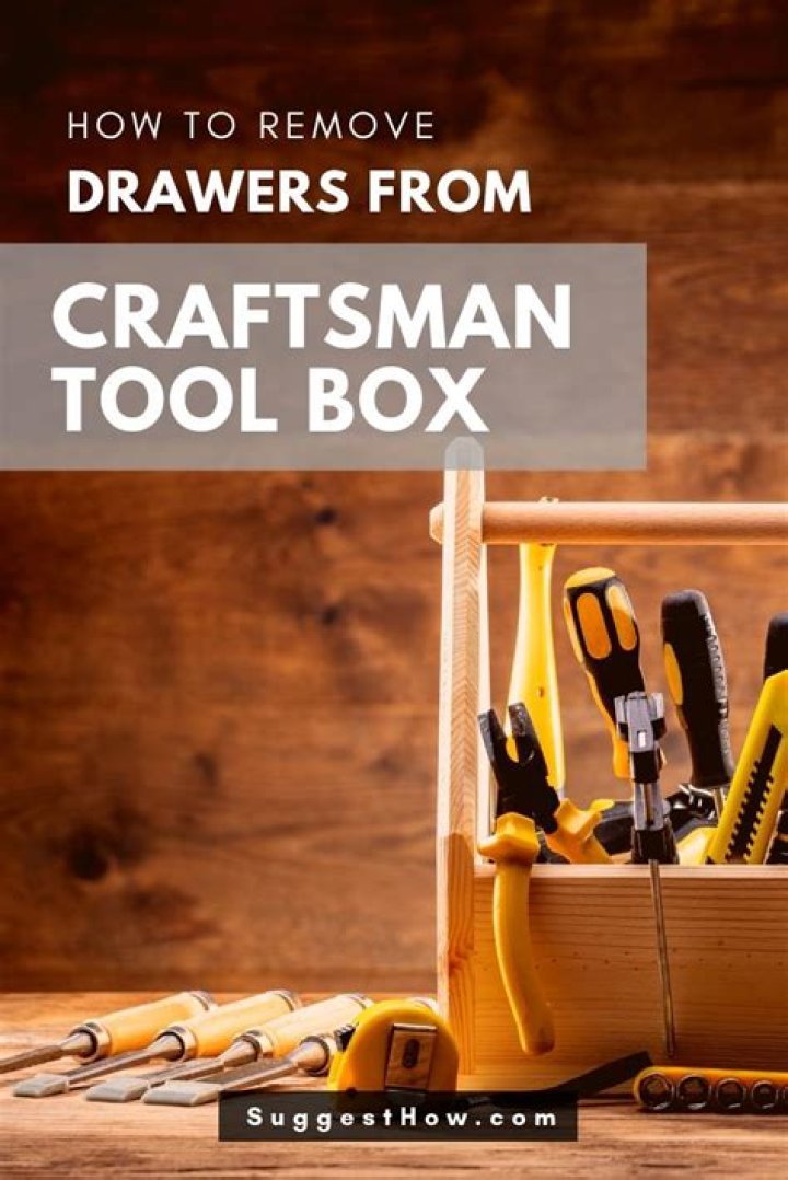 How do you remove the drawers from a Craftsman tool box?
