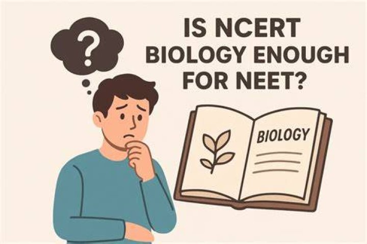 Is Ncert Biology enough for NEET?