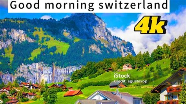 What is good morning in Switzerland?