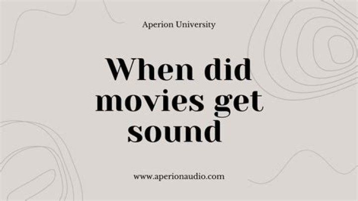 When did movies get sound?