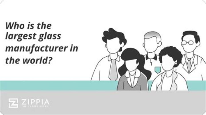 Who is the largest glass manufacturer?