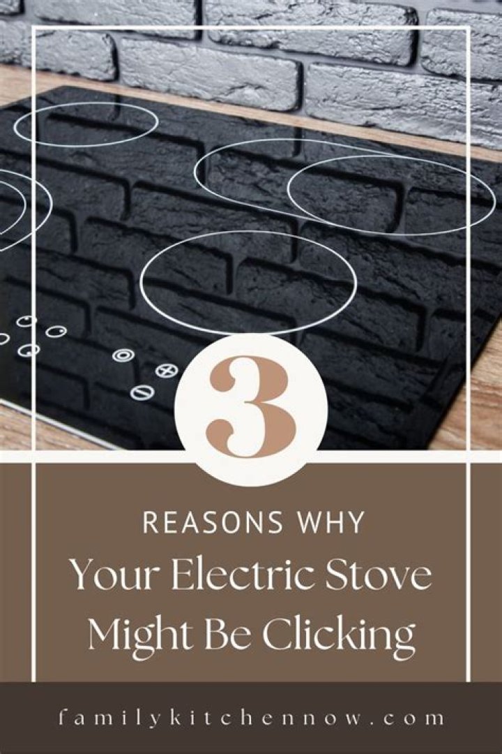Why does my electric stove keep clicking?